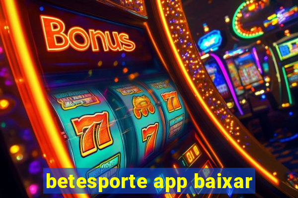 betesporte app baixar